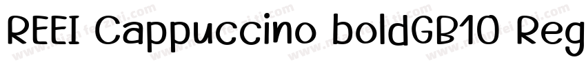 REEI Cappuccino boldGB10 Regular字体转换